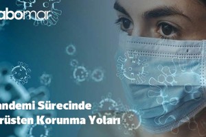 Pandemi Sürecinde Virüsten Korunma Yolları, Nelere Dikkat Etmeliyiz?